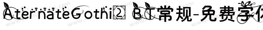 AternateGothi2 BT常规字体转换
